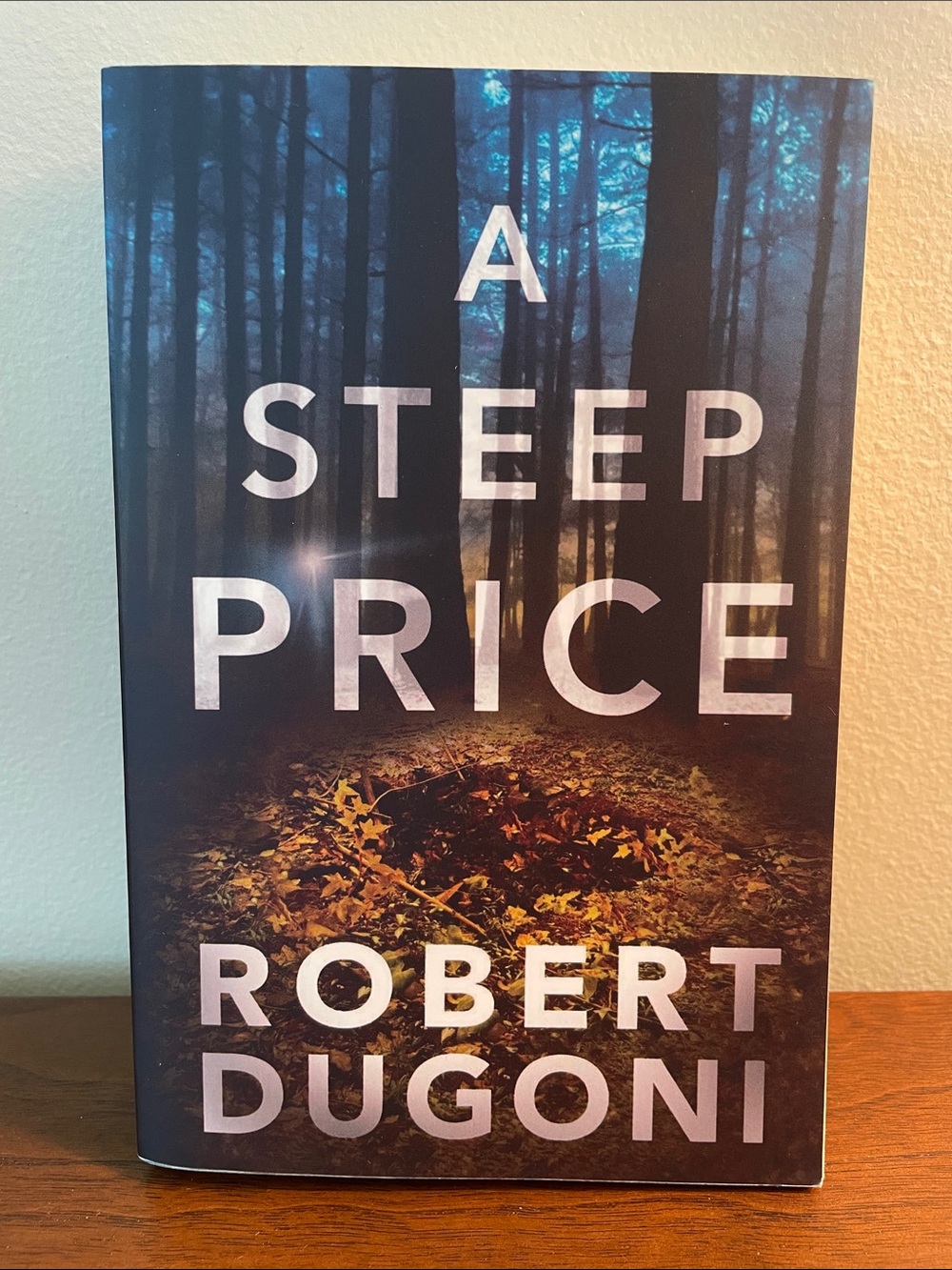 A Steep Price - Paperback Book by Robert Dugoni